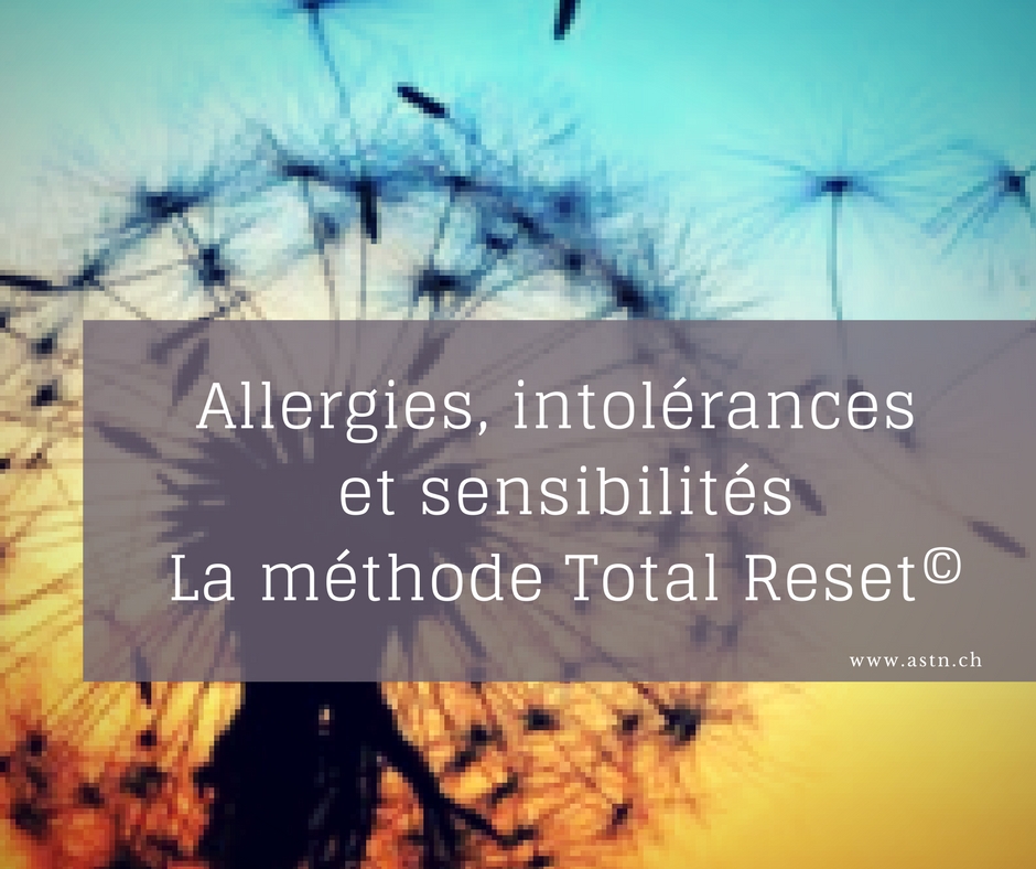 Allergies, sensibilités, allergènes - La méthode Total Reset