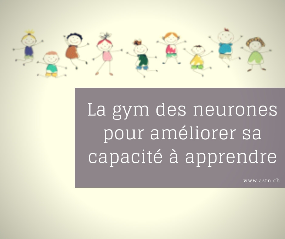 La gym des neurones pour améliorer sa capacité à apprendre pour les enfants