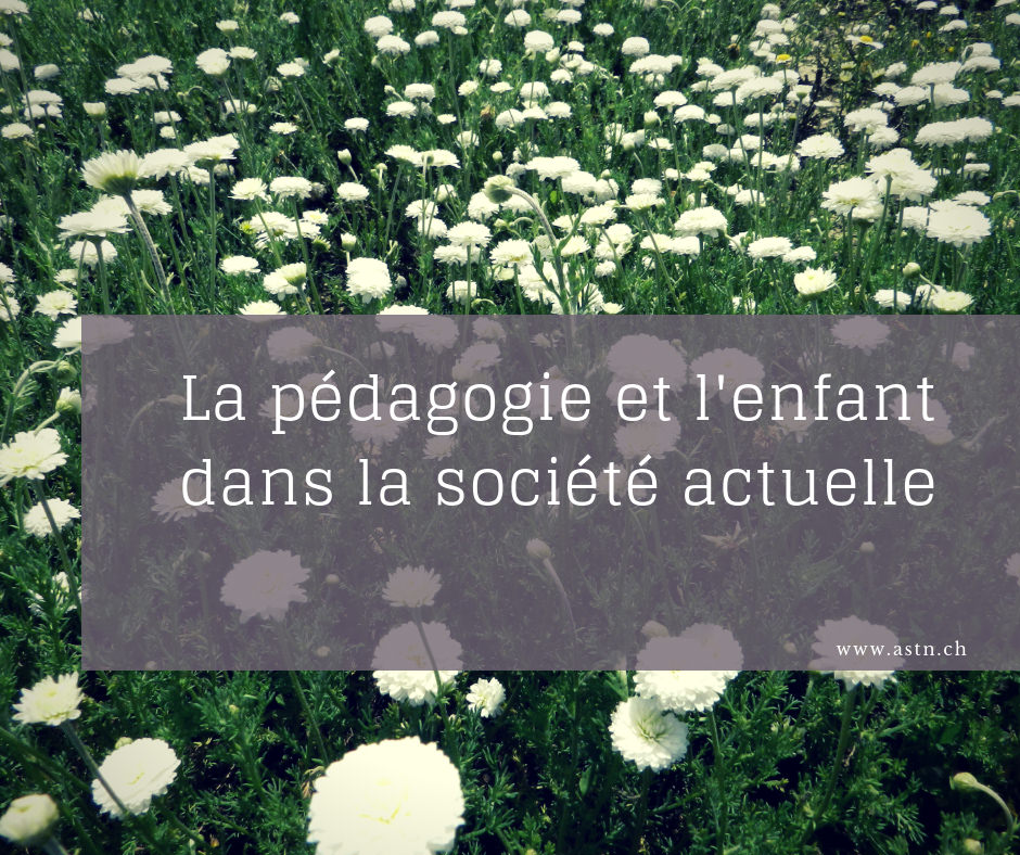 La pédagogie et l’enfant dans la société actuelle