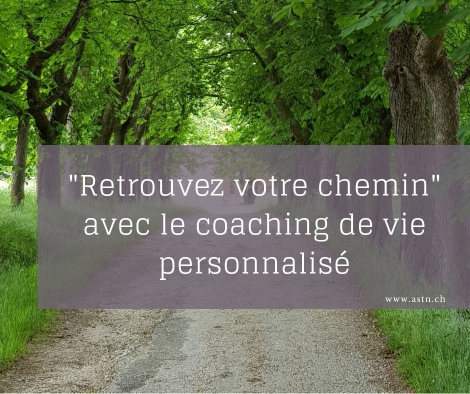 “Retrouvez votre chemin” avec le coaching de vie personnalisé