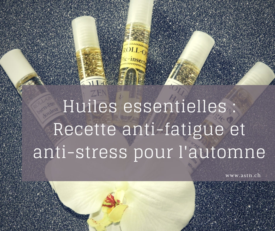 Recette roll-on anti-fatigue et anti-stress automne aux huiles essentielles