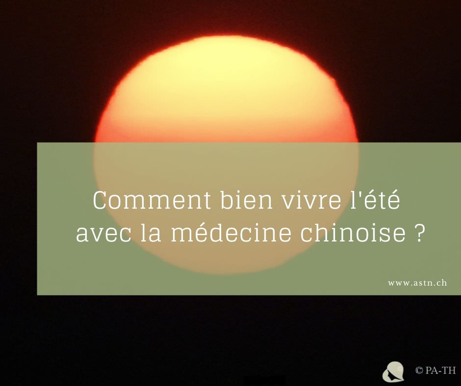 Comment bien vivre l’été avec la Médecine Traditionnelle Chinoise