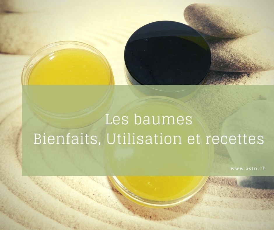 Baume 100% naturel : bienfaits, utilisation, recette | Cosmétique artisanal